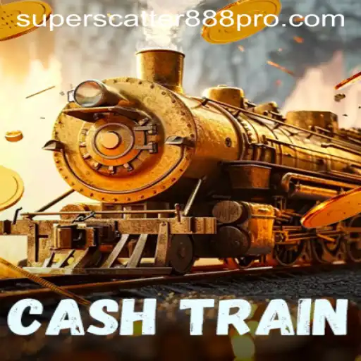 Exploring CashTrain: Immerse Yourself in the Thrills of SUPER SCATTER 888