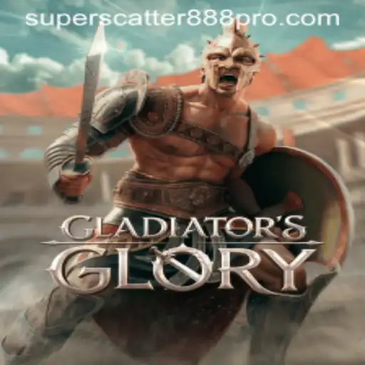 Unveiling the Allure of GladiatorsGlory and the Exciting Feature SUPER SCATTER 888