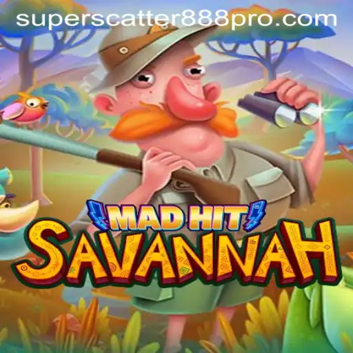 MadHitSavannah: The Thrilling Adventure of SUPER SCATTER 888