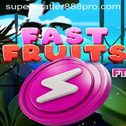 FastFruits: Dive Into the Exciting World of SUPER SCATTER 888