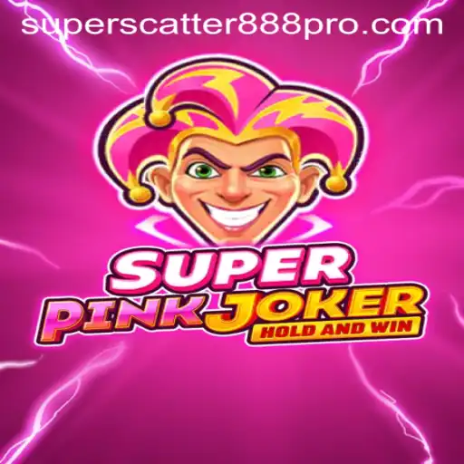 SuperPinkJoker: An In-Depth Guide to Mastering SUPER SCATTER 888