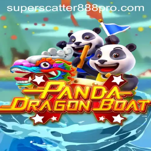 Exploring the Thrills of PANDADRAGONBOAT and SUPER SCATTER 888