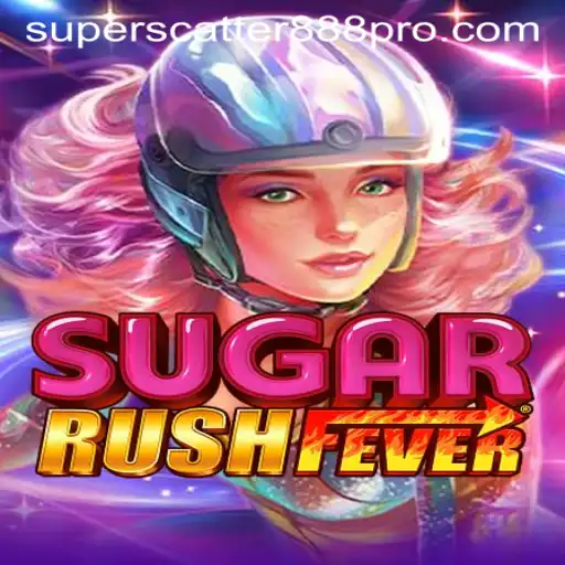 Explore the Thrilling World of SugarRushFever and Conquer SUPER SCATTER 888